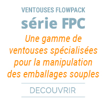 Ventouses FLOWPACK - Série FPC